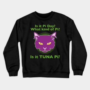 Pi Day shirt Tuna Pi Cat Crewneck Sweatshirt